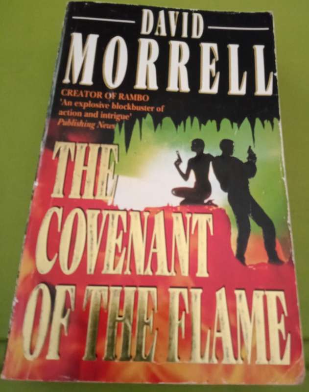 The Covenant of the Flame D Morrell & Past Due William Lashner