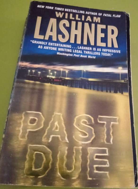 The Covenant of the Flame D Morrell & Past Due William Lashner