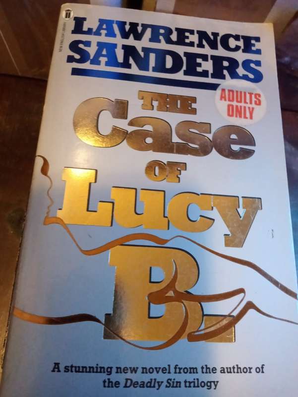 The Case of Lucy B L Sanders & Degree of Guilt RN Patterson