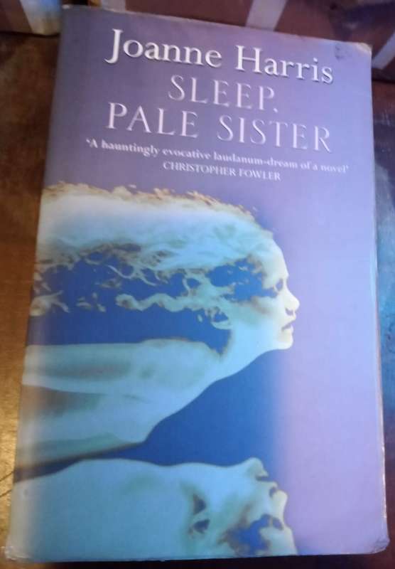Sleep Pale Sister  Joanne Harris