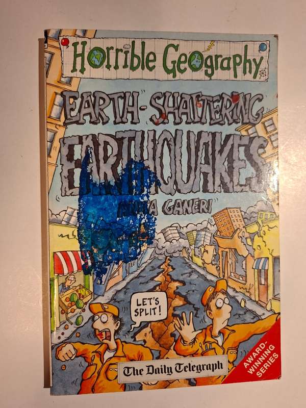 Horrible Geography Earth Shattering Earthquakes Anita Ganeri