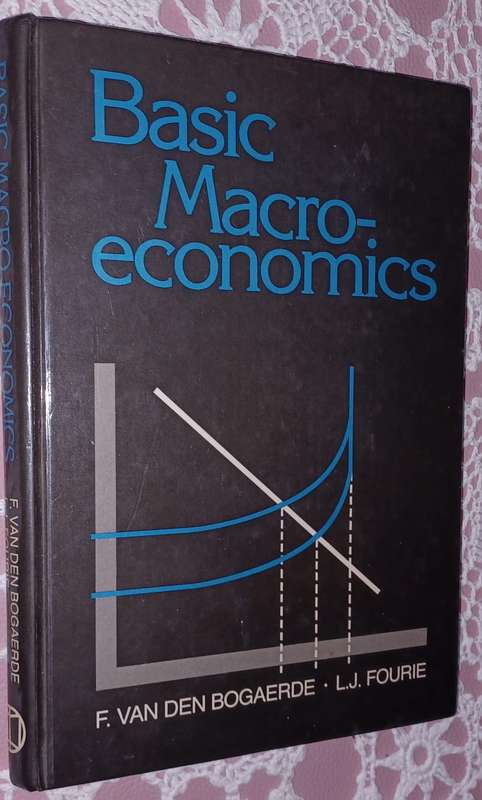 Basic Macro-economics   F van den Bogarde & LJ Fourie