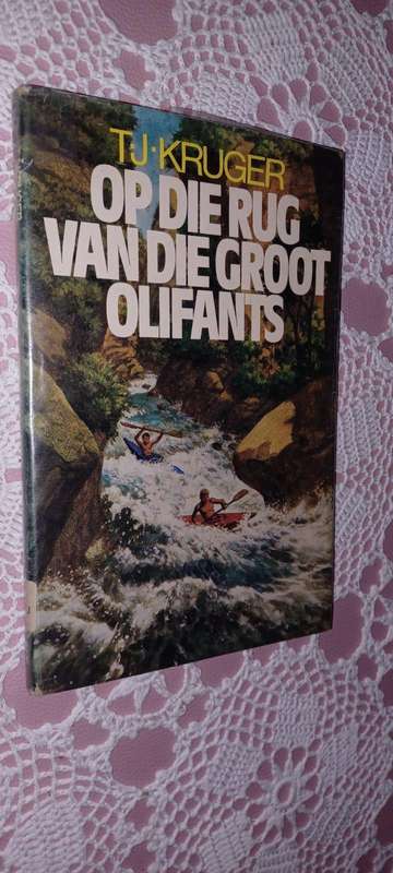 Op die Rug van die Groot Olifants TJ Kruger