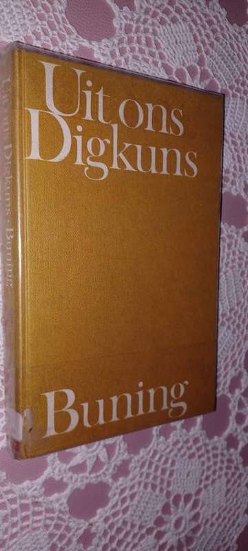 Uit ons Digkuns  TJ Buning