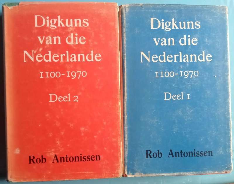 Digkuns van die Nederlande 1100 - 1970 Deel 1 & 2 Rob Antonissen