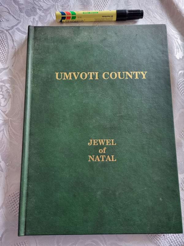UMVOTI COUNTRY JEWEL of NATAL GADCCA  Including the Umvoti Mounted Rifles & lots of Region History