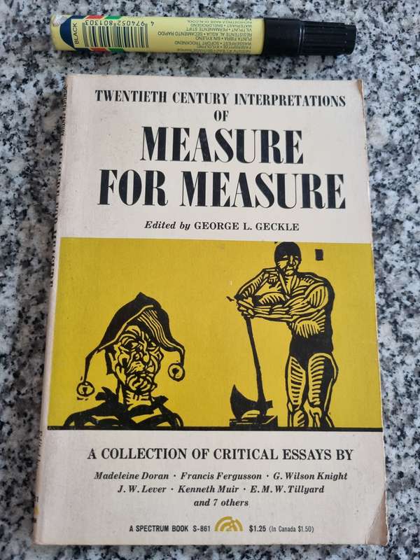 TWENTIETH CENTURY INTERPRETATIONS OF MEASURE FOR MEASURE Ed. GEORGE L GECKLE