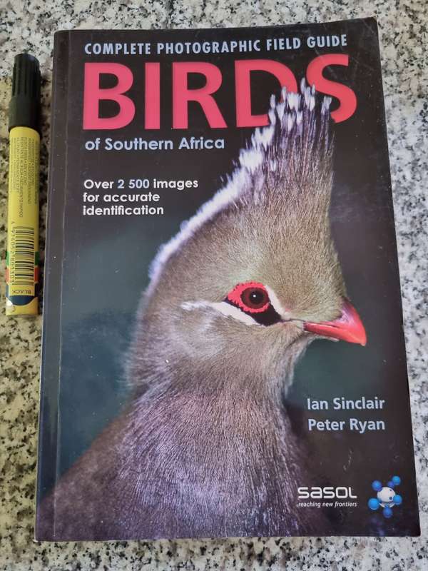 Photographic Field Guide Birds of Southern Africa by Sinclair and Ryan Sasol