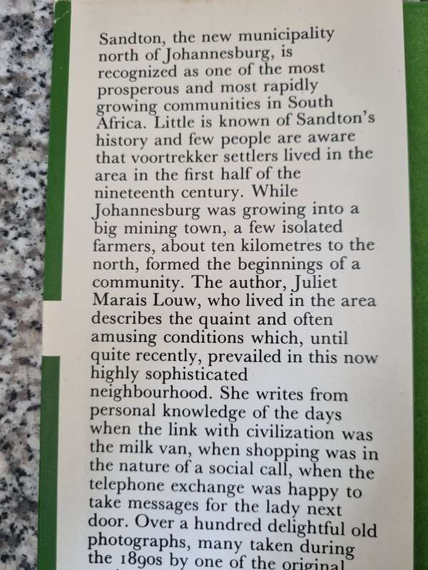 WAGON TRACKS and ORCHARDS  EARLY DAYS in SANDTON JULIET MARIUS LOUW  (  history  )