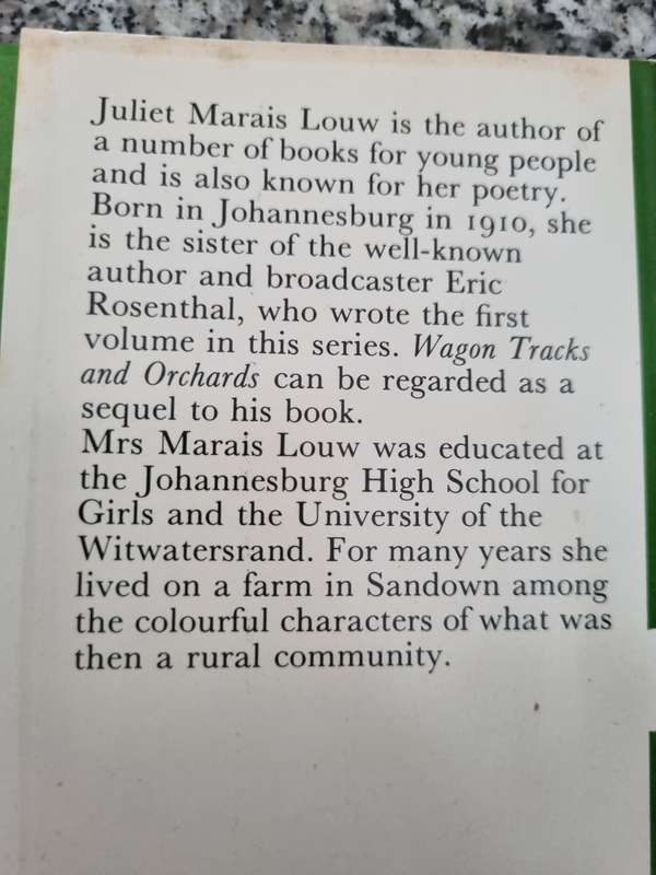 WAGON TRACKS and ORCHARDS  EARLY DAYS in SANDTON JULIET MARIUS LOUW  (  history  )
