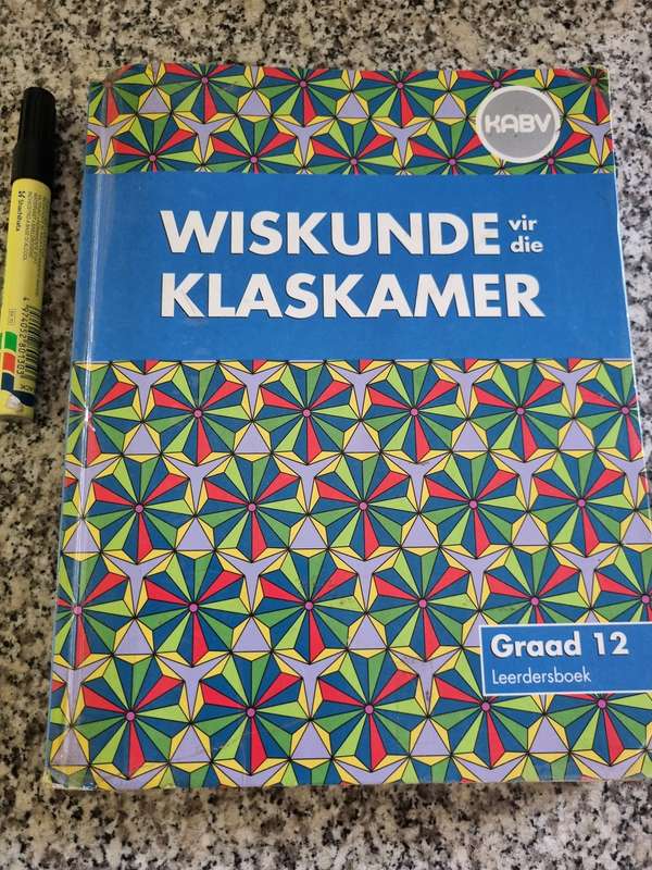 WISKUNDE VIR DIE KLASKAMER GRAAD 12 Leerdersboek MALCOLM PIKE  ens.