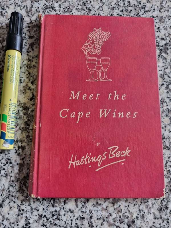 MEET THE CAPE WINES HASTINGS BECK published 1955 ( please note the condition )