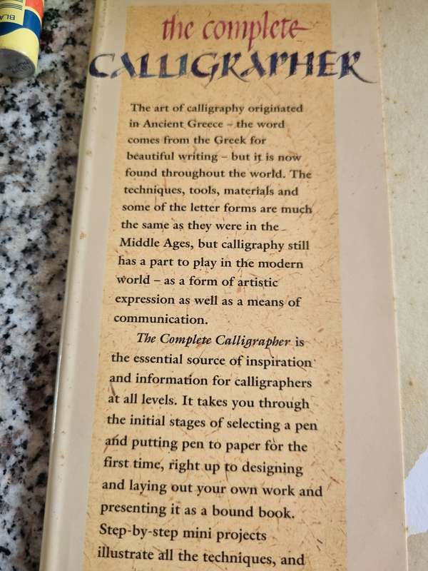 THE COMPLETE CALLIGRAPHER Comprehensive Guide Basic Techniques Inspirational Alphabets EMMA CALLERY