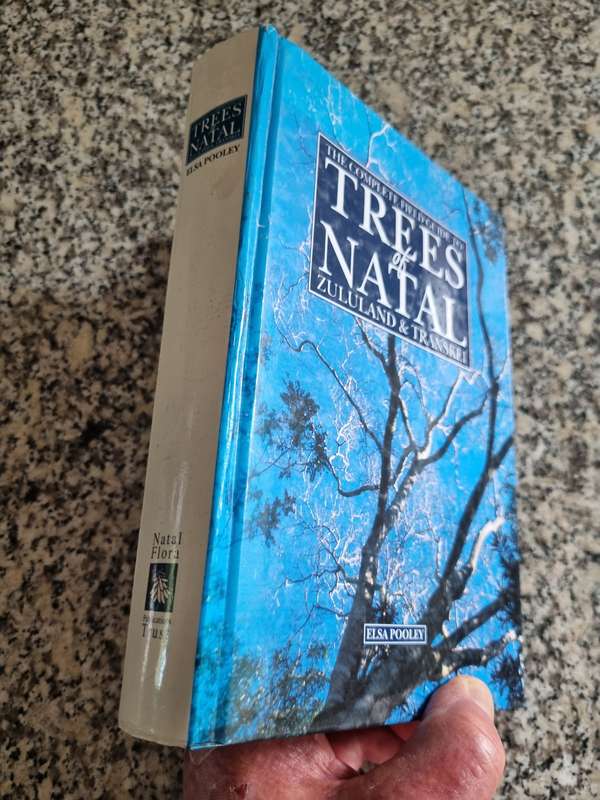 Hardcover THE COMPLETE FIELD GUIDE TO TREES  OF NATAL ZULULAND and TRANSKEI ELSA POOLEY