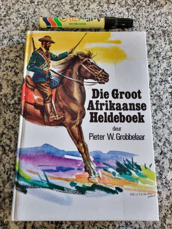 DIE GROOT AFRIKAANSE HELDEBOEK PIETER GROBBELAAR