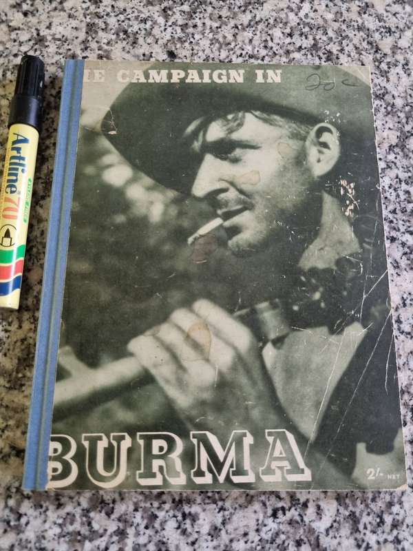 THE CAMPAIGN IN BURMA Lieut - Colonel FRANK OWEN O B E 1946