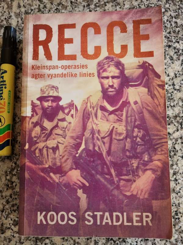RECCE Kleinspan Operasies Agter Vyandelike Linies KOOS STADLER ( Suid Afrikaase Weermag