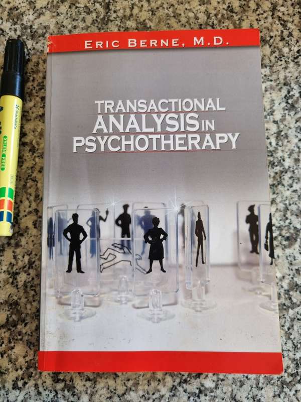 TRANSACTIONAL ANALYSIS IN PSYCHOTHERAPY ERIC BERNEM D ( individual &  social Psychiatry