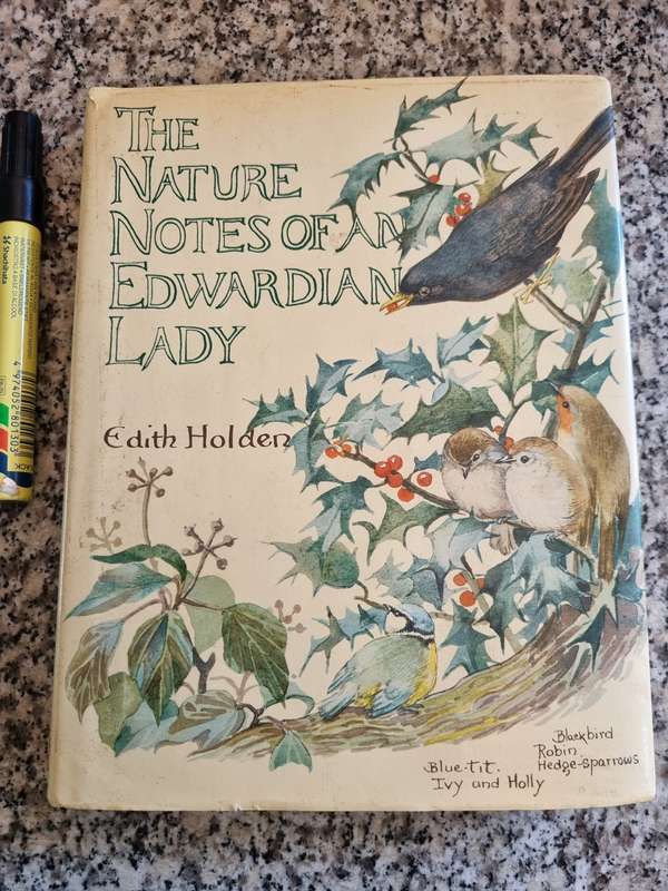 NATURE NOTES of THE COUNTRY DIARY OF AN EDWARDIAN LADY EDITH HOLDEN note condition
