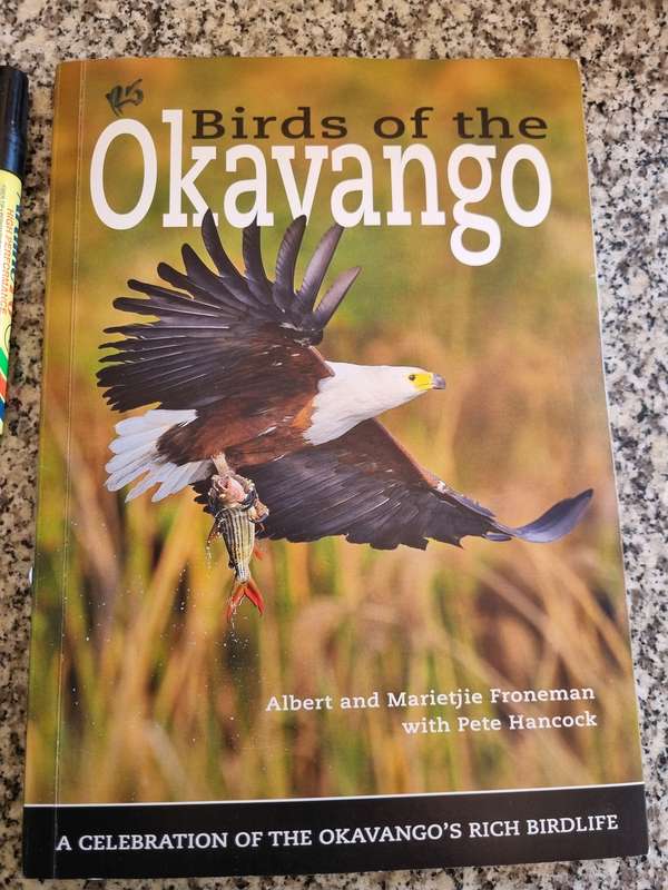 BIRDS OF THE OKAVANGO ALBERT and MARIETJIE FRONEMAN A CELEBRATION OF RICH BIRDLIFE