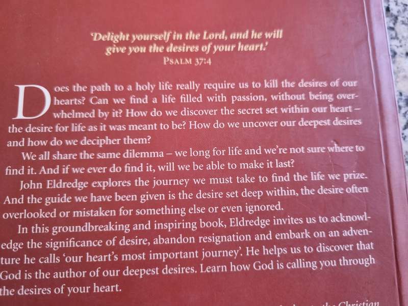 JOHN ELDREDGE DESIRE The Journey we must take to find the LIFE GOD OFFERS