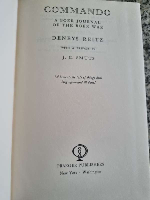 COMMANDO A BOER JOURNAL OF THE BOER WAR DENEYS REITZ Preface J C Smuts