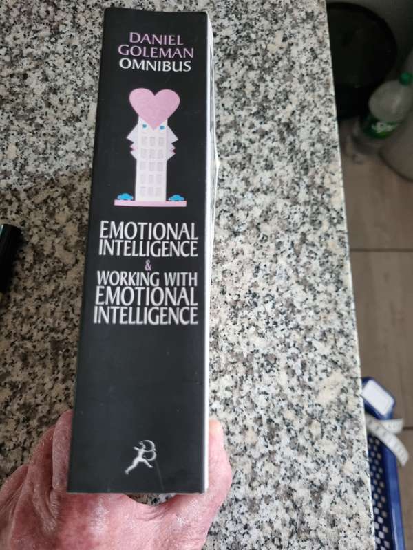 EMOTIONAL INTELLIGENCE & WORKING WITH EMOTIONAL INTELLIGENCE DANIEL GOLEMAN Omnibus