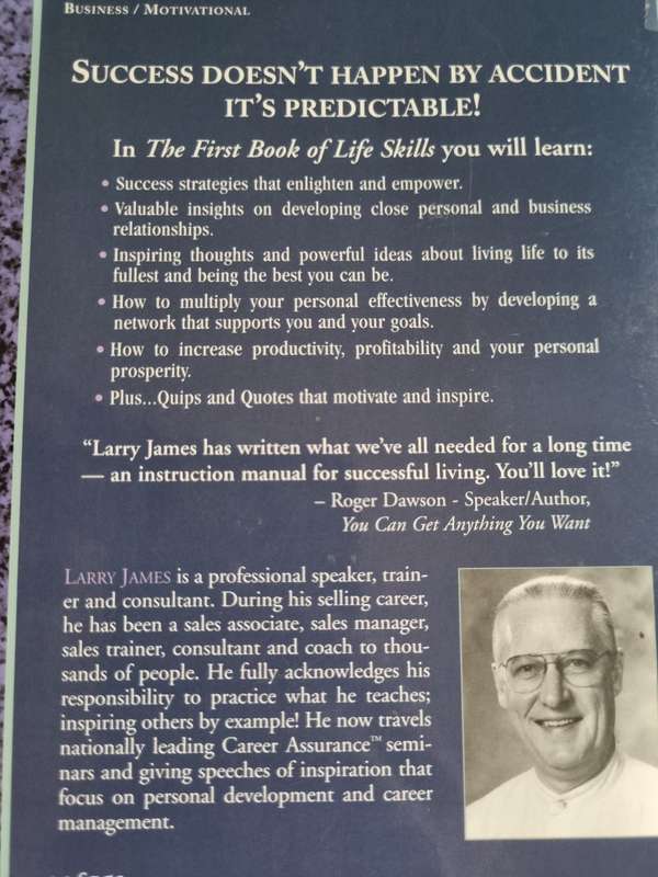 THE FIRST BOOK OF LIFE SKILLS LARRY JAMES 10 Ways to Maximize your Personal & Professional Potential