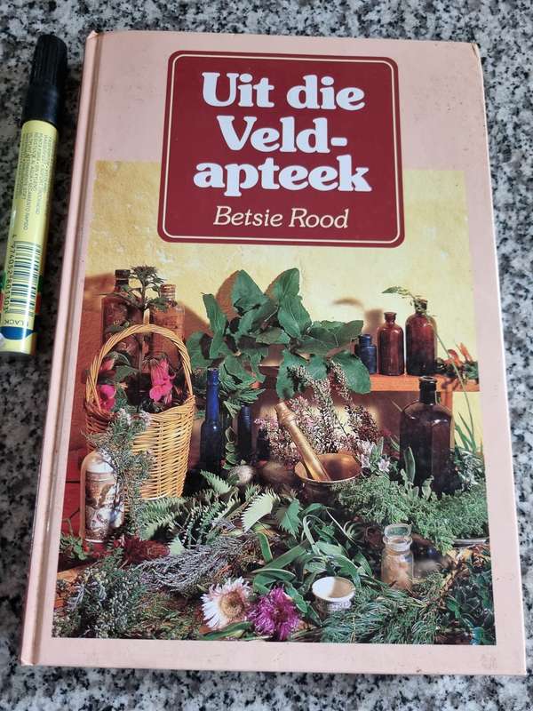 UIT DIE VELD-APTEEK BETSIE ROOT ( VELD APTEEK Veldgeneesmiddels natuurerffenis )