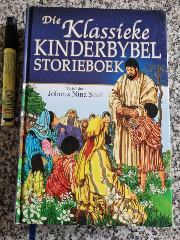 DIE KLASSIEKE KINDEBYBEL STORIEBOEK vertel deur JOHAN & NINA SMIT