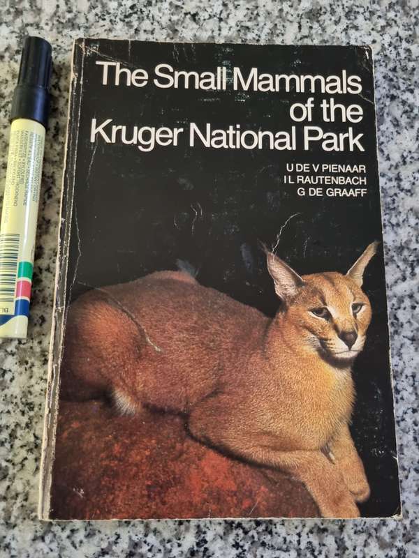 THE SMALL MAMMALS OF THE KRUGER NATIONAL PARK Check List & Atlas U DE V PIENAAR et al