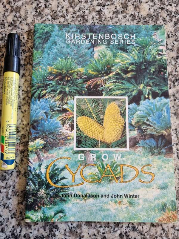 GROW CYCADS Kirstenbosch Gardening Series JOHN DONALDSON JOHN WINTER