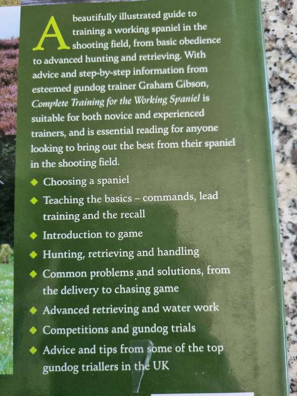 COMPLETE TRAINING FOR THE WORKING SPANIEL GRAHAM GIBSON ( Dog gundogs shooting  )