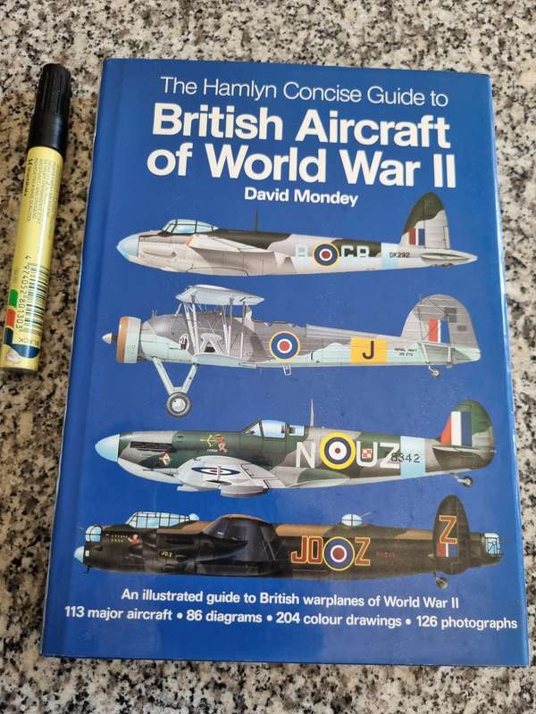 The Hamlyn Concise Guide to British Aircraft of World War II : David Mondey (Hardcover)