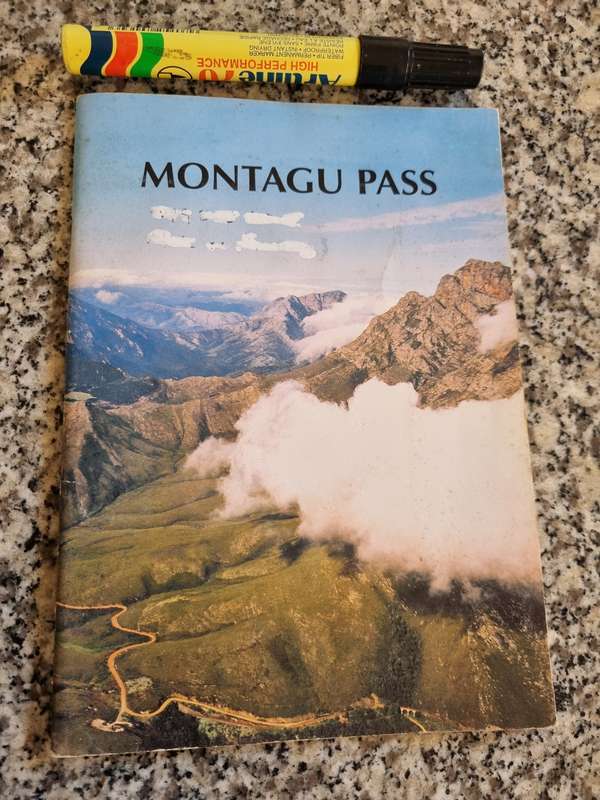 MONTAGU PASS  (Booklet on the history of mountain pass near George Garden Route )