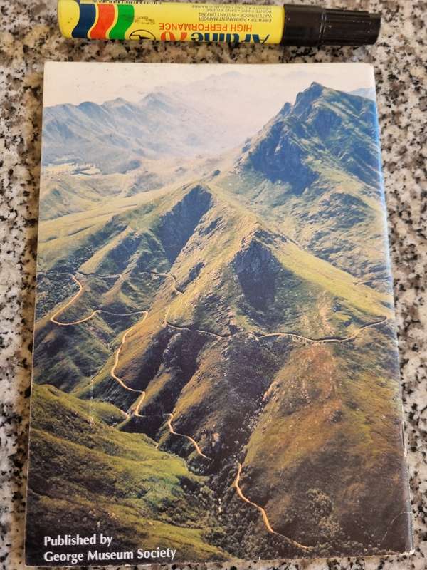 MONTAGU PASS  (Booklet on the history of mountain pass near George Garden Route )