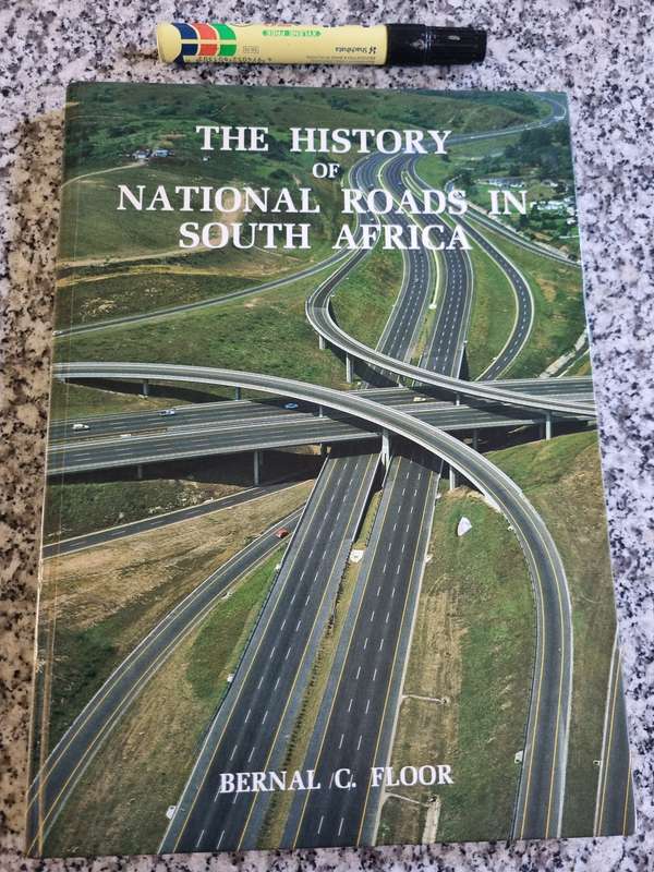 THE HISTORY of NATIONAL ROADS in SOUTH AFRICA BERNAL C FLOOR 1984 civil engineering