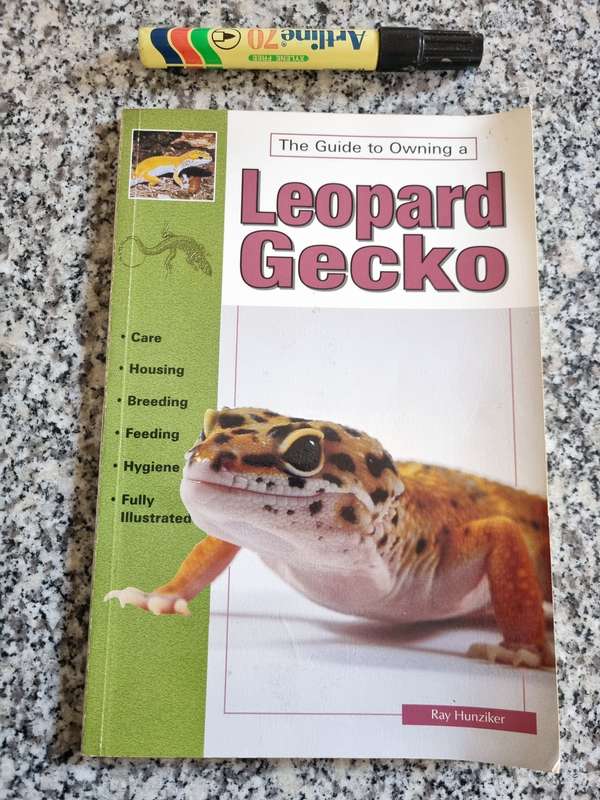 GUIDE TO OWNING A LEOPARD GECKO RAY HUNZIKER