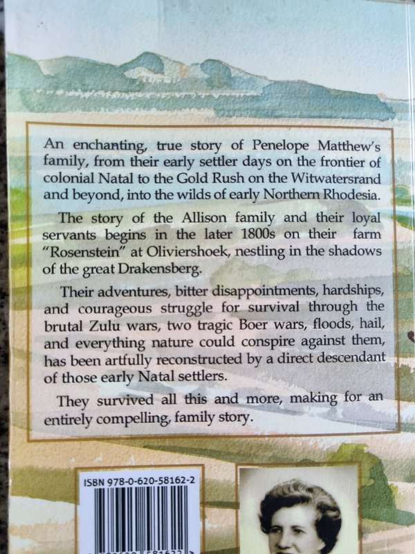 AND NOT TO YIELD PENELOPE MATTHEWS ( Story of the Allison family late 1800's Early Natal Settlers  -