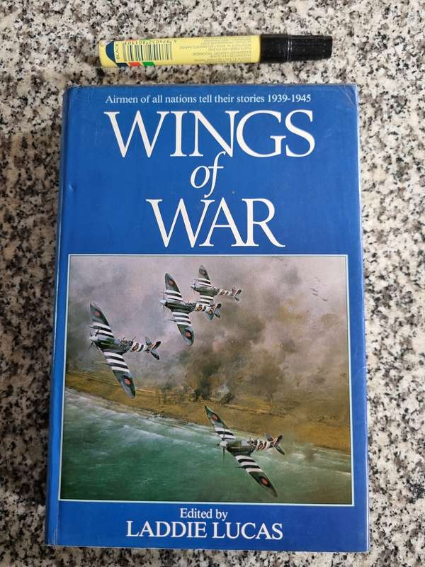 WINGS OF THE AIR ED. LADDIE LUCAS 1939 -1945 AIRMEN of Nations incl South Africa tell their story