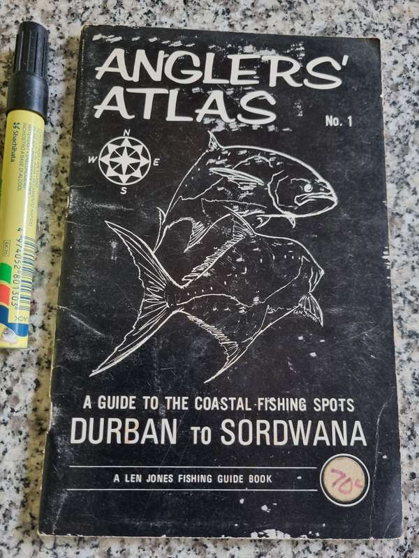 LEN JONES ANGLERS' ATLAS No. 1  A Guide to the Fishing Spots DURBAN  to SORDWANA