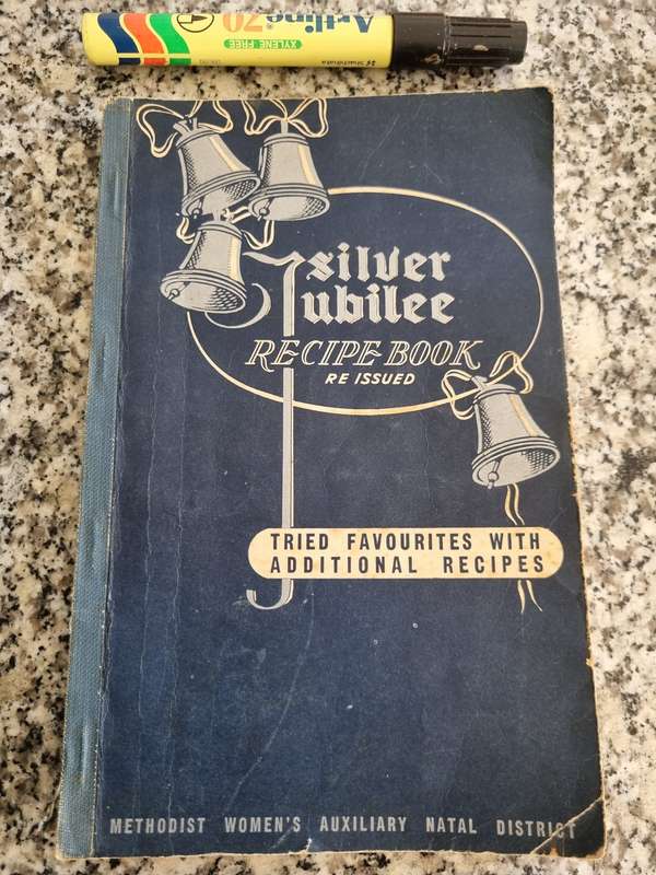 SILVER JUBILEE RECIPE BOOK Re issued 4th Ed 1953  Methodist Women's Auxiliary ( Natal District )