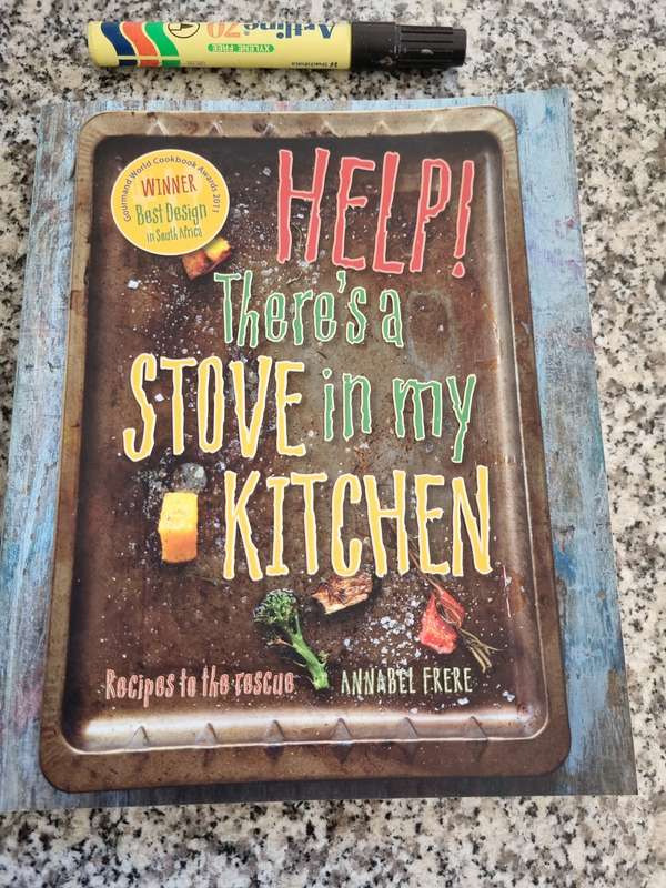 HELP ! THERE'S A STOVE IN MY KITCHEN Recipes to the Rescue ANNABEL FRERE