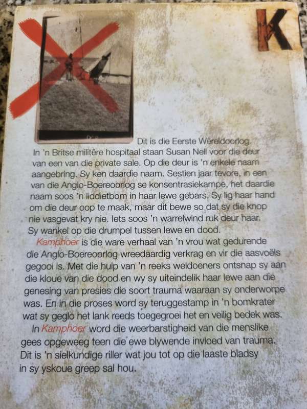 Gebaseer op 'n Ware Verhaal KAMPHOER FRANSCOIS SMITH ( Anglo Boereoorlog ) Kamp Hoer