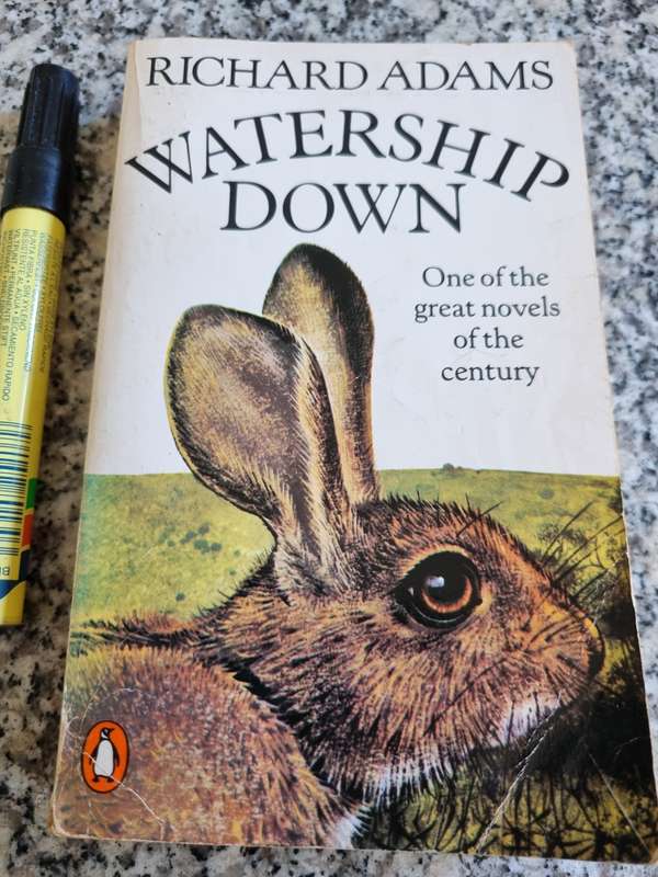 WATERSHIP DOWN RICHARD ADAMS One of the Greatest Novels of the Century