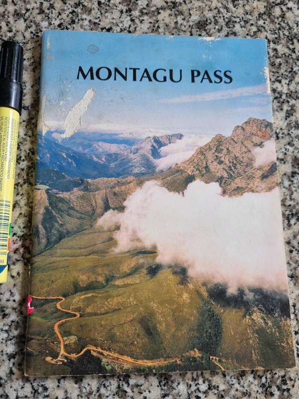 MONTAGU PASS  (Booklet on the history of mountain pass near George Garden Route ) NOTE DAMAGE