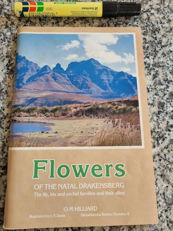 FLOWERS of the NATAL DRAKENSBERG O M HILLIARD UKHAHLAMBA Series No 4
