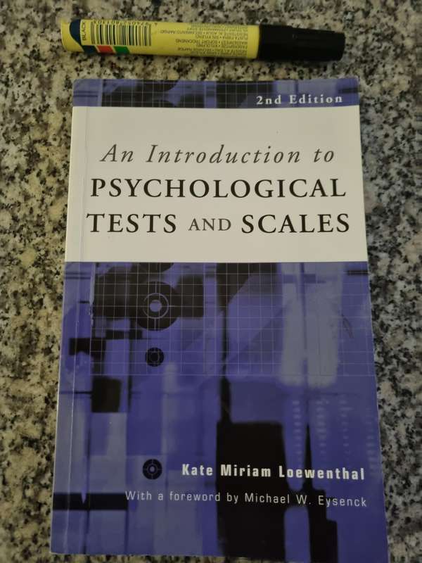 An Introduction to PSYCHOLOGICAL TESTS and SCALES KATE MIRIAM LOEWENTHAL 2nd Edition 2004