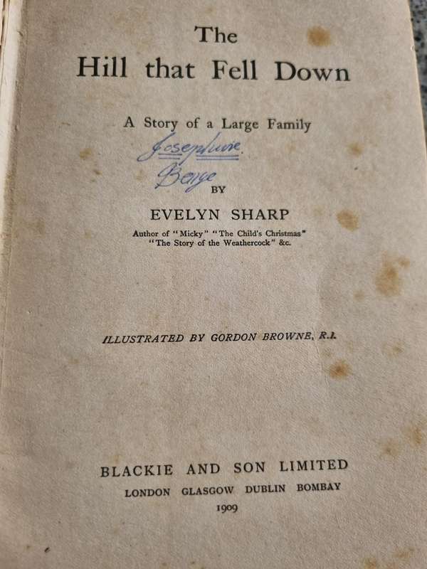 THE HILL THAT FELL DOWN  by EVELYN SHARP 1909