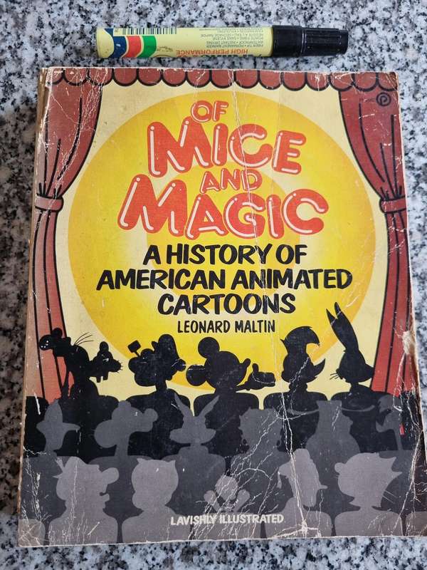 OF MICE and Magic A history of ANIMATED CARTOONS LEONARD MALTIN  ( note condition - a reading copy )